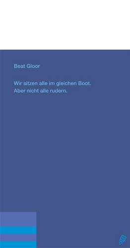 Alle sitzen im gleichen Boot. Aber nicht alle rudern. Buchcover